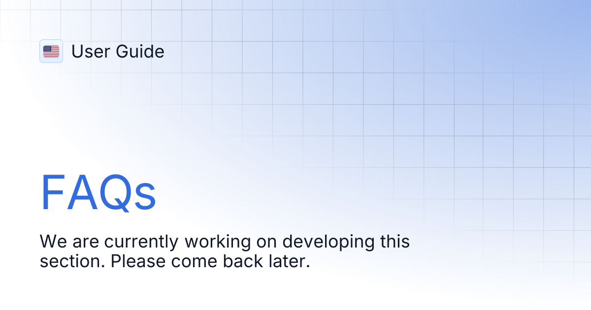 FAQs | User Guide
