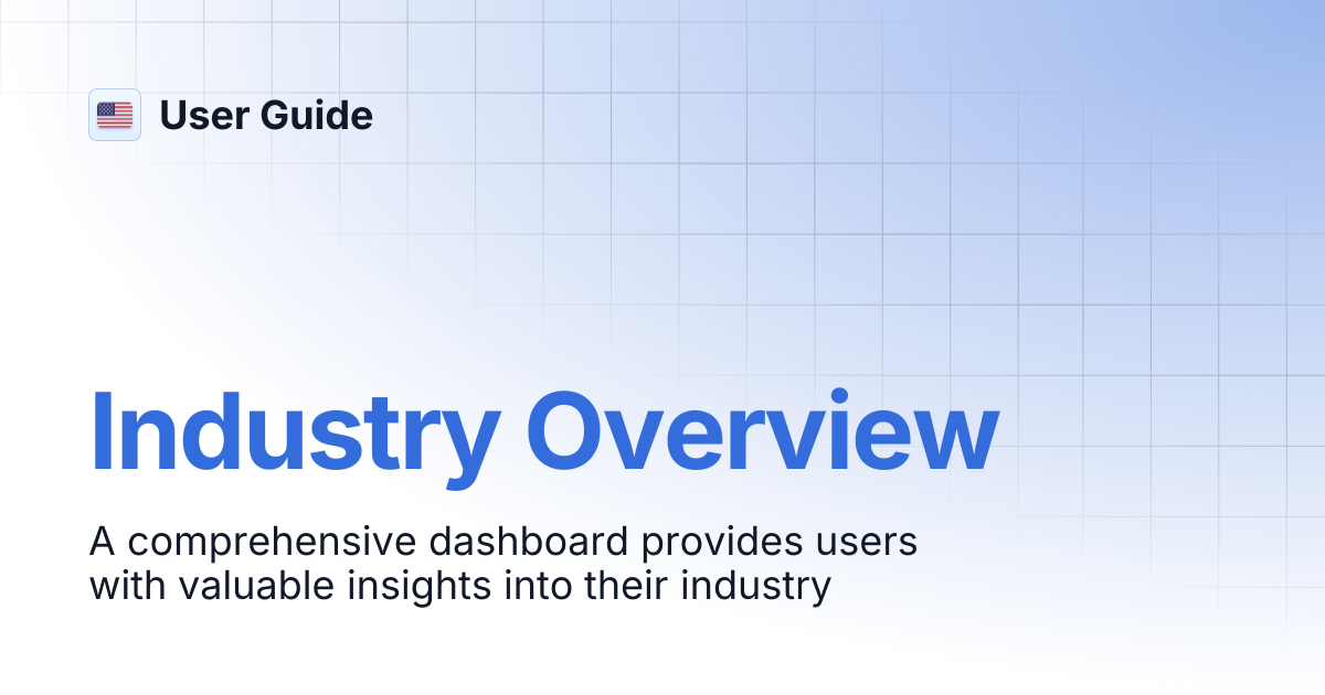 Industry Overview | User Guide